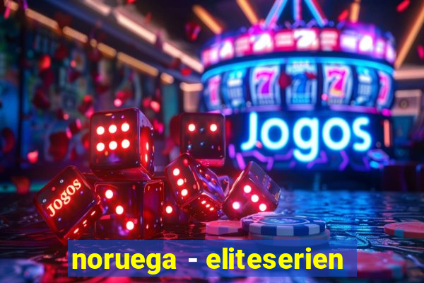 noruega - eliteserien