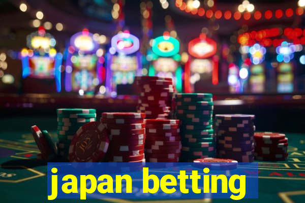 japan betting