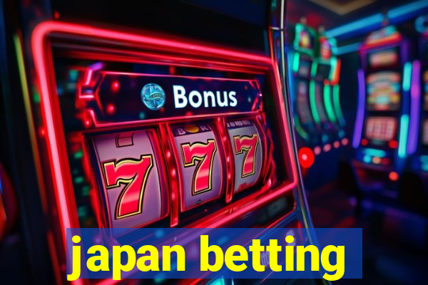 japan betting