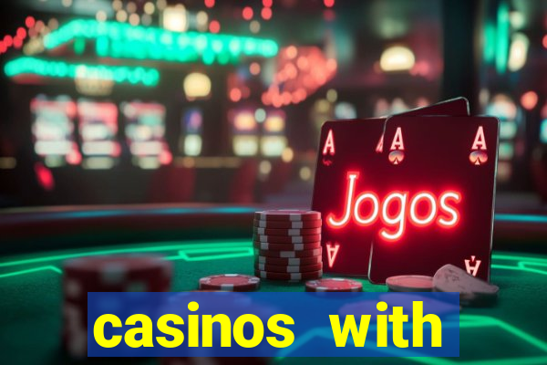 casinos with deposit bonus