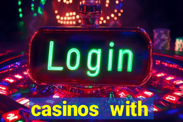 casinos with deposit bonus