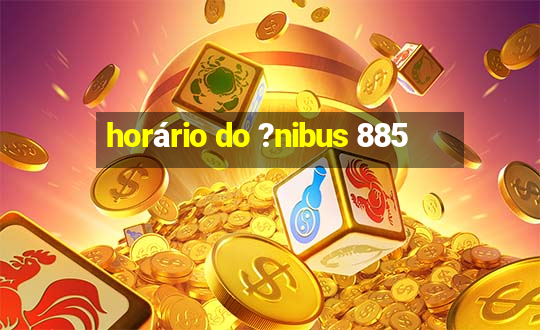 horário do ?nibus 885