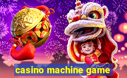 casino machine game