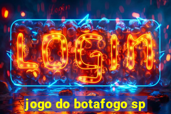 jogo do botafogo sp