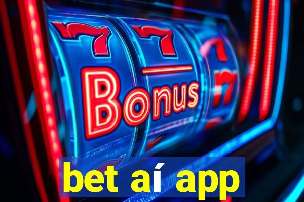 bet aí app