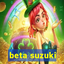 beta suzuki