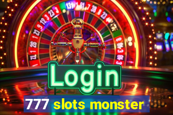 777 slots monster