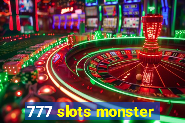 777 slots monster