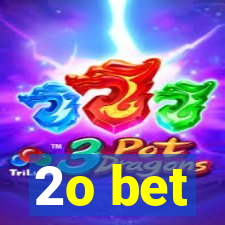 2o bet