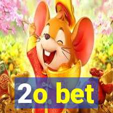 2o bet