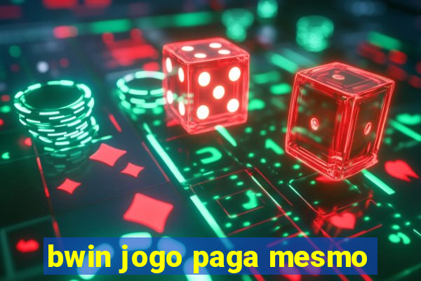 bwin jogo paga mesmo