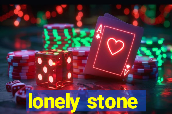 lonely stone