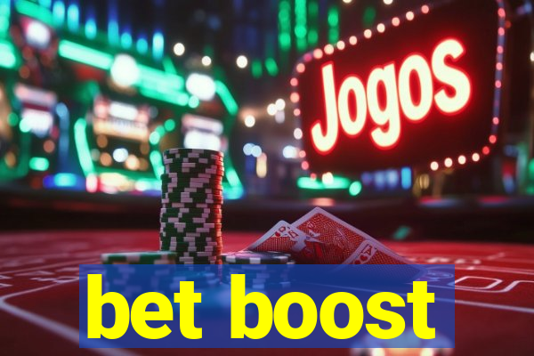 bet boost