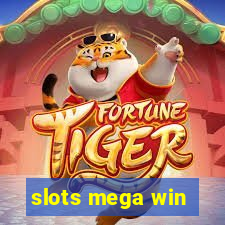 slots mega win