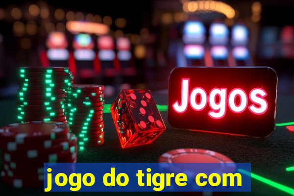 jogo do tigre com