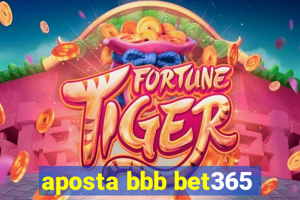 aposta bbb bet365