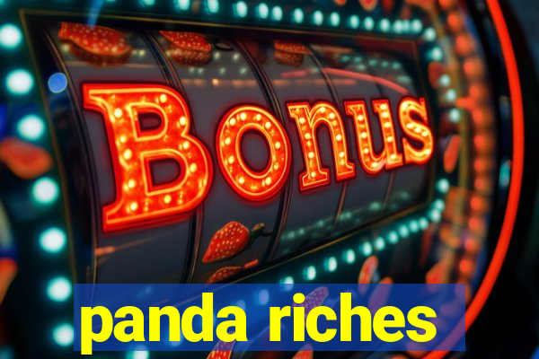 panda riches