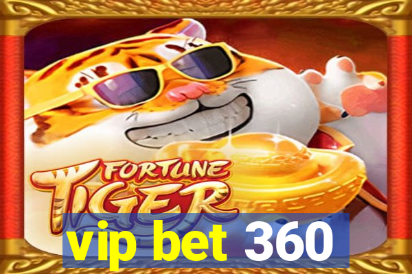 vip bet 360