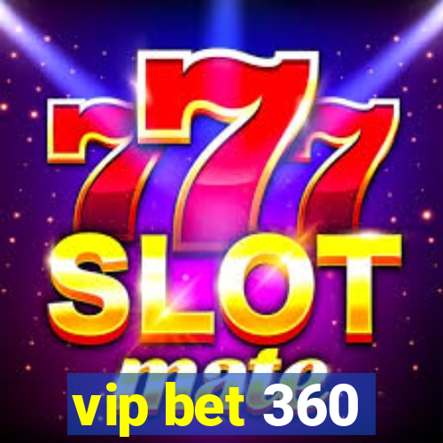 vip bet 360