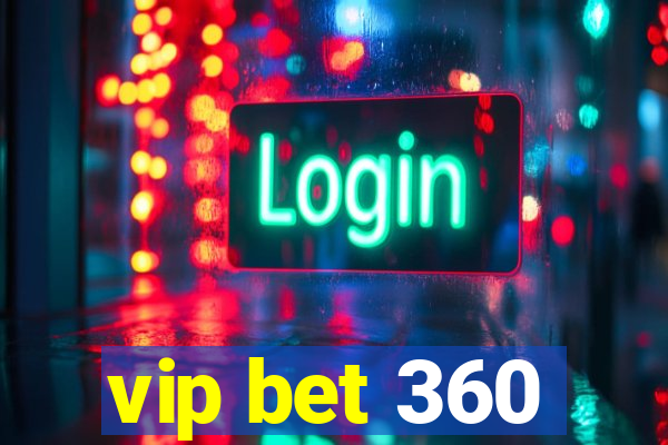 vip bet 360