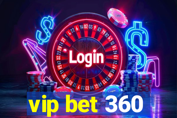 vip bet 360