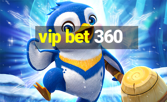 vip bet 360