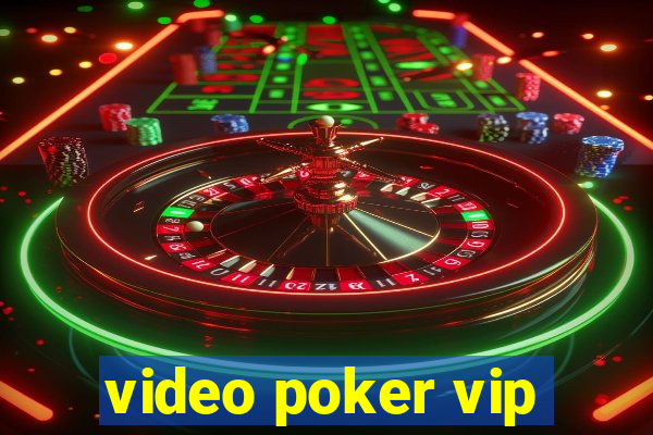 video poker vip