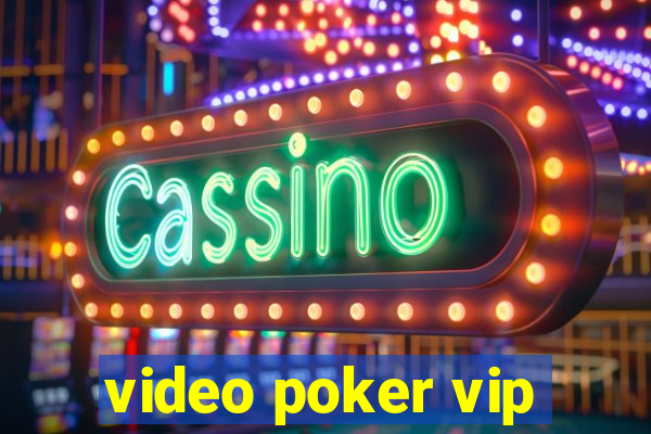 video poker vip