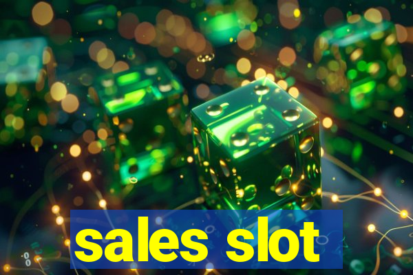 sales slot