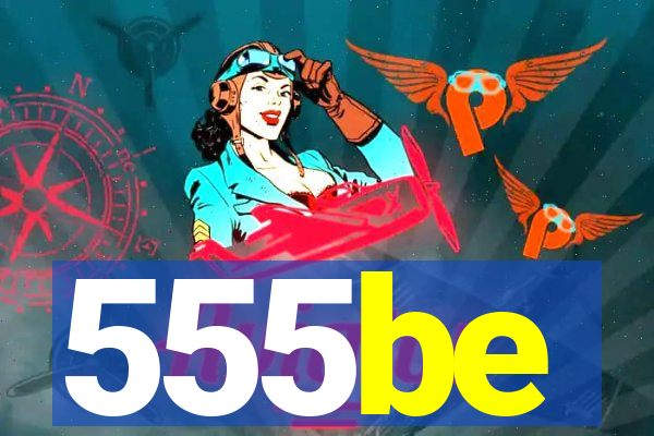 555be