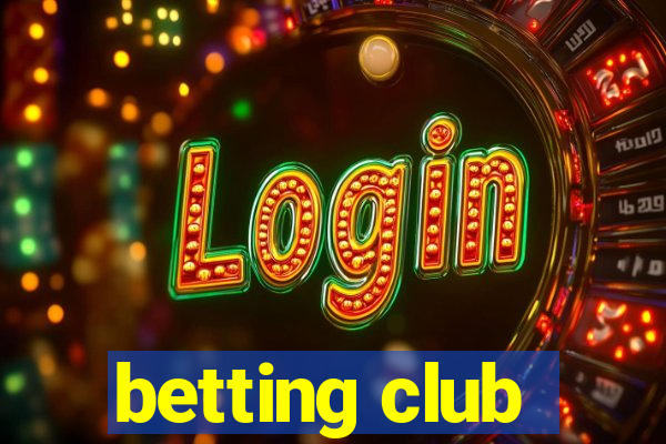 betting club