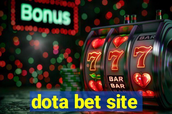 dota bet site