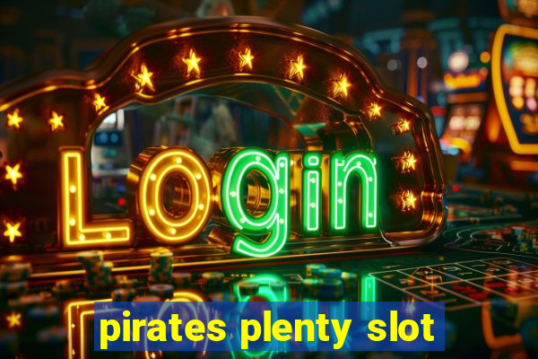 pirates plenty slot