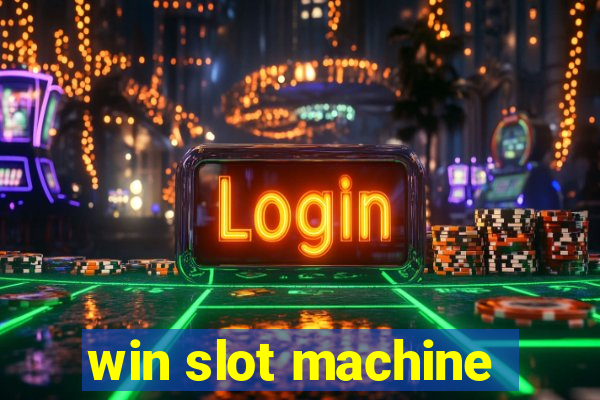 win slot machine