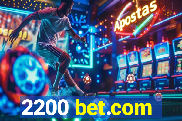 2200 bet.com