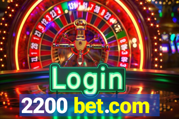 2200 bet.com