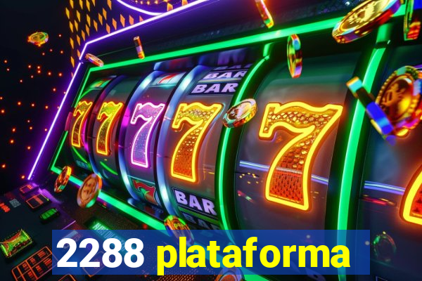 2288 plataforma