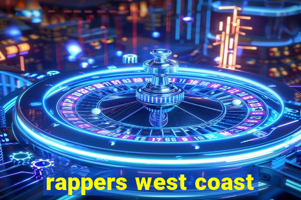 rappers west coast