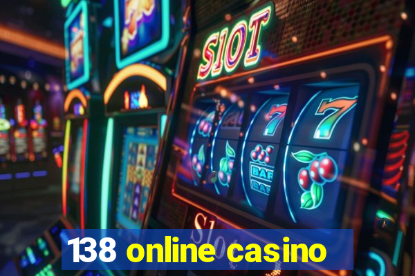 138 online casino