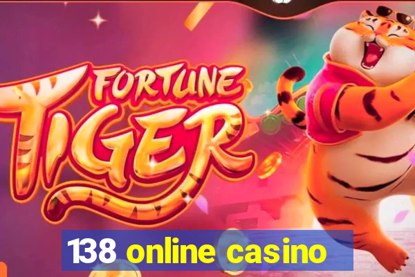 138 online casino