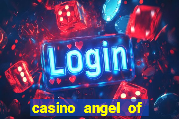 casino angel of the winds