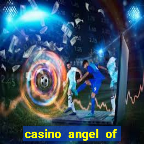 casino angel of the winds