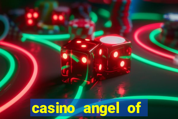 casino angel of the winds