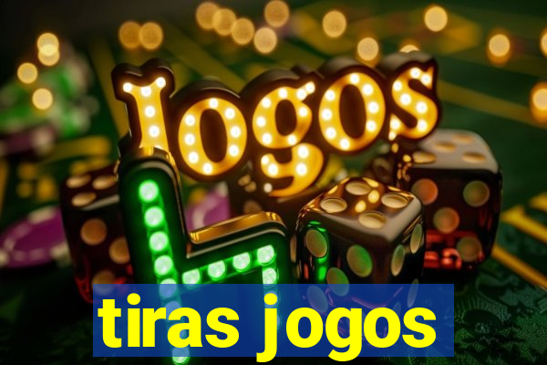 tiras jogos