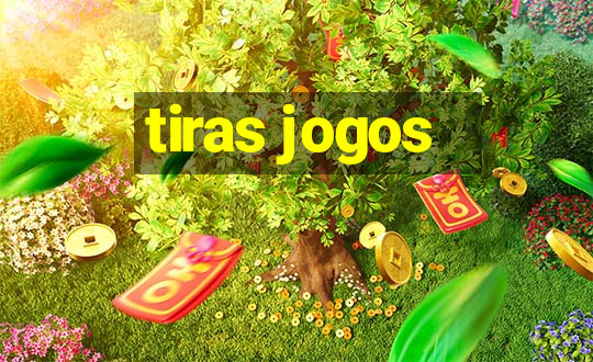 tiras jogos