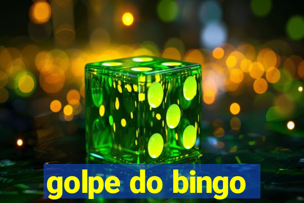 golpe do bingo