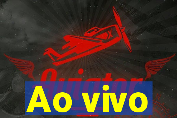 Ao vivo