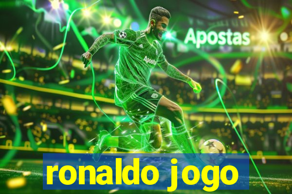 ronaldo jogo