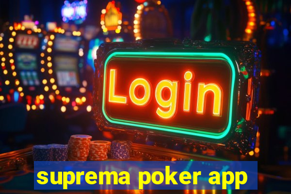 suprema poker app