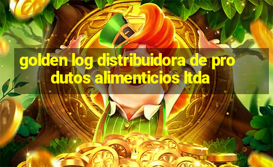 golden log distribuidora de produtos alimenticios ltda